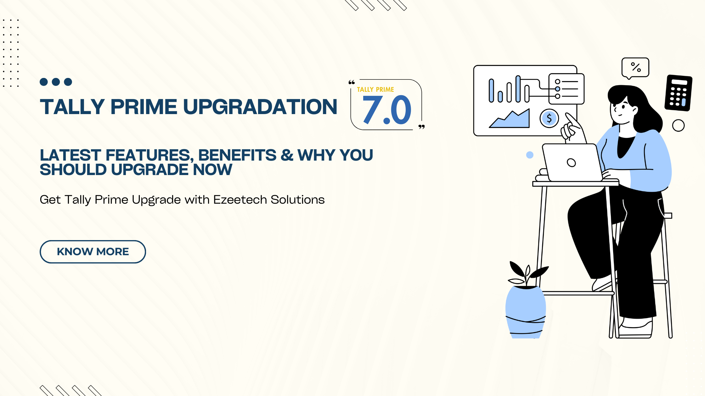 TallyPrime 7.0 Upgradation  : Latest Features, Benefits & Why You Should Upgrade Now